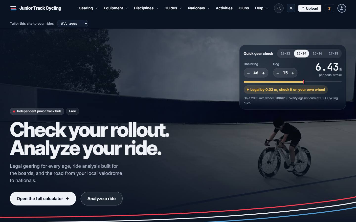 The Junior Track Cycling home page: the headline Check your rollout, Analyze your ride, a photo of a rider on a velodrome, and a Quick gear check card where an age group, a chainring and a cog give a rollout of 6.43 metres per pedal stroke, marked legal by 0.02 metres with a note to check it on your own wheel